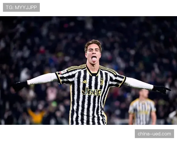 伊尔迪兹1球3助成尤文发动机 年轻组合展现黄金搭档潜力